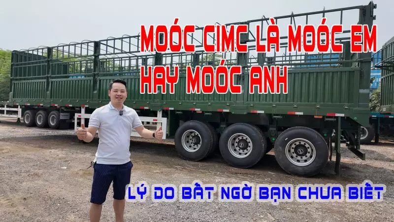 Moóc CIMC là mooc anh hay mooc em? Lý do bất ngờ bạn chưa biết ^^